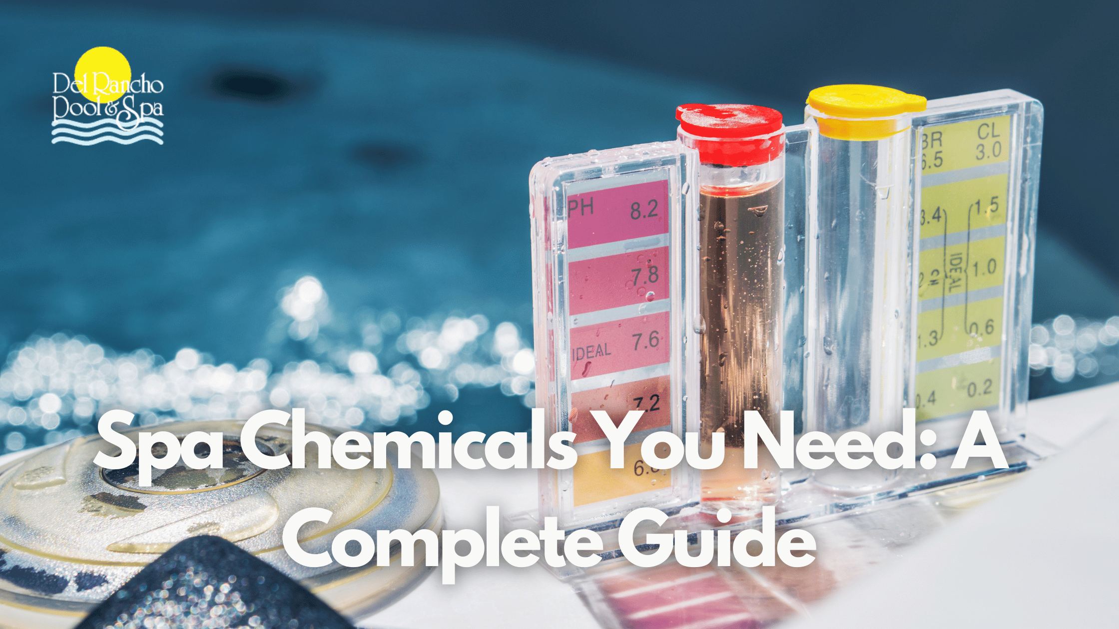 Essential Spa Chemicals Tips for Clean & Safe Water in 2023
