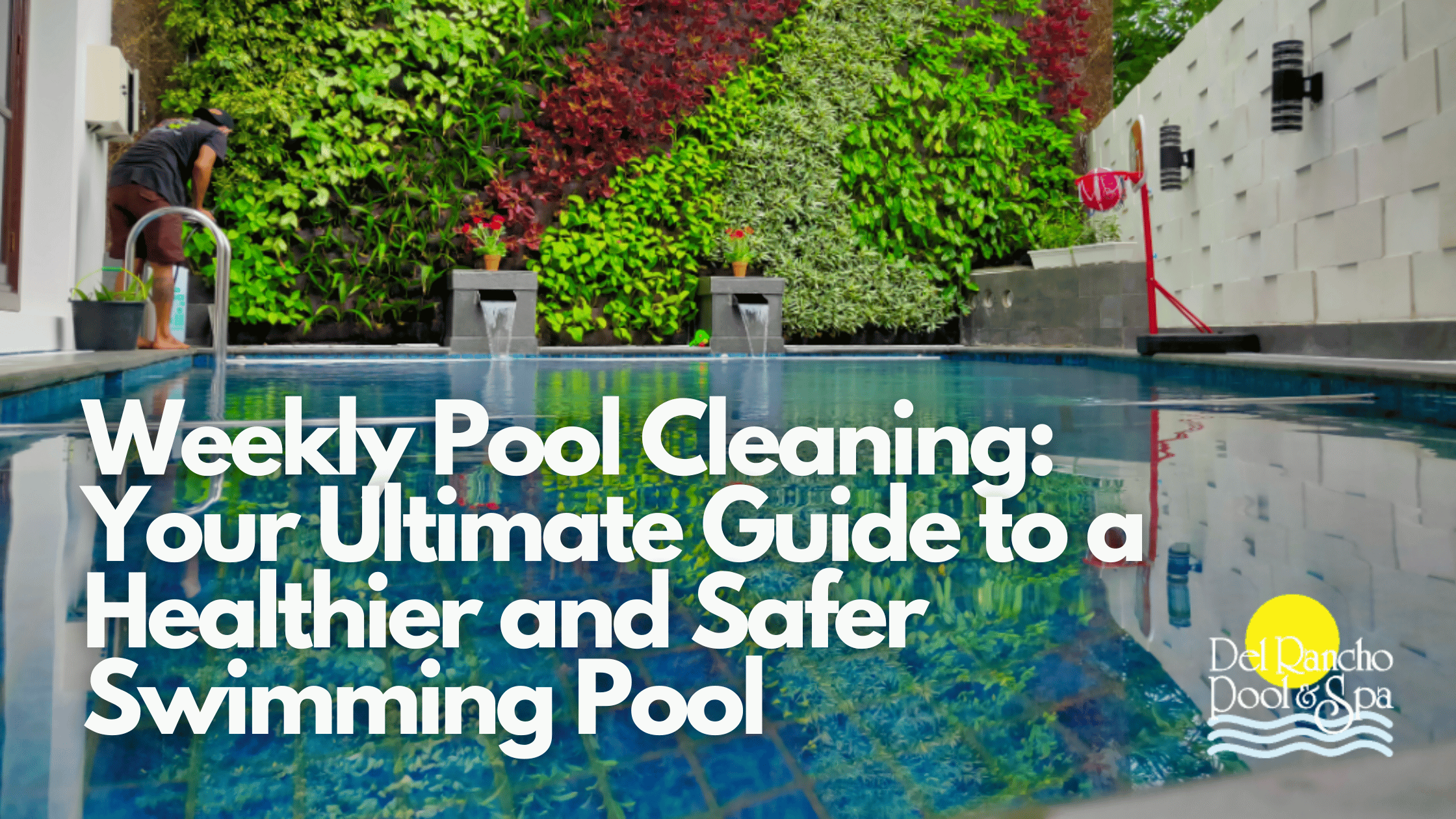 weekly pool cleaning